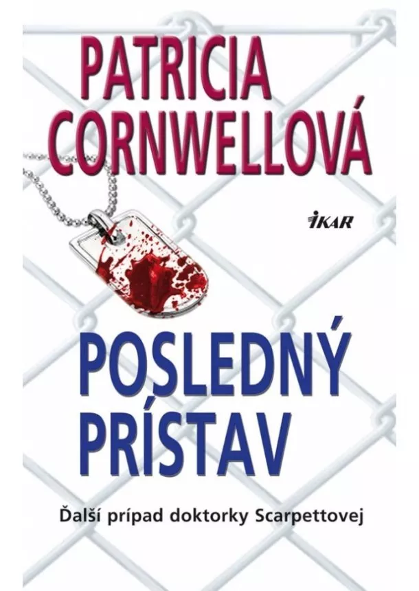 Patricia Cornwellová - Posledný prístav