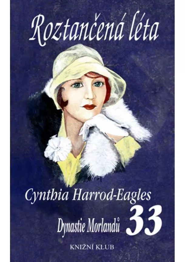 Cynthia Harrod-Eagles - Roztančená léta (DM 33)