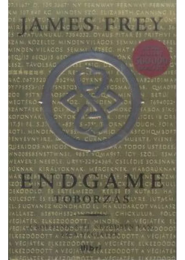 James Frey - Toborzás /Endgame 1.