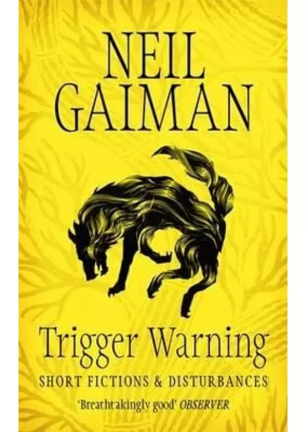 Neil Gaiman - Trigger Warning: Short Fictions and Disturbances