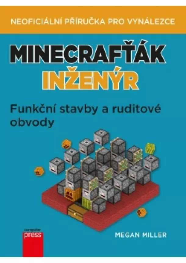 Megan Miller - Minecrafťák inženýr