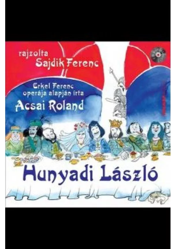 Acsai Roland - Hunyadi László - Operamesék