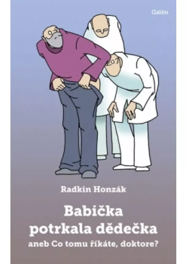 Radkin Honzák - Babička potrkala dědečka aneb Co tomu ří