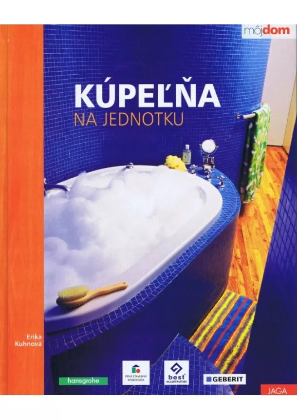 Erika Kuhnová - Kúpeľňa na jednotku