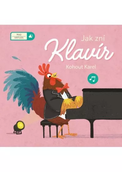 Jak zní klavír - Kohout Karel