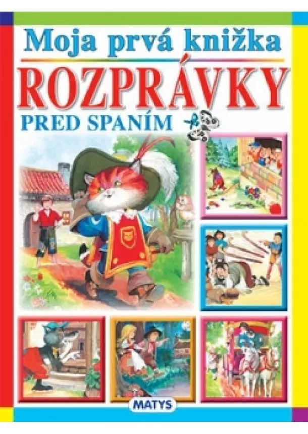 autor neuvedený - Moja prvá knižka - Rozprávky pred spaním