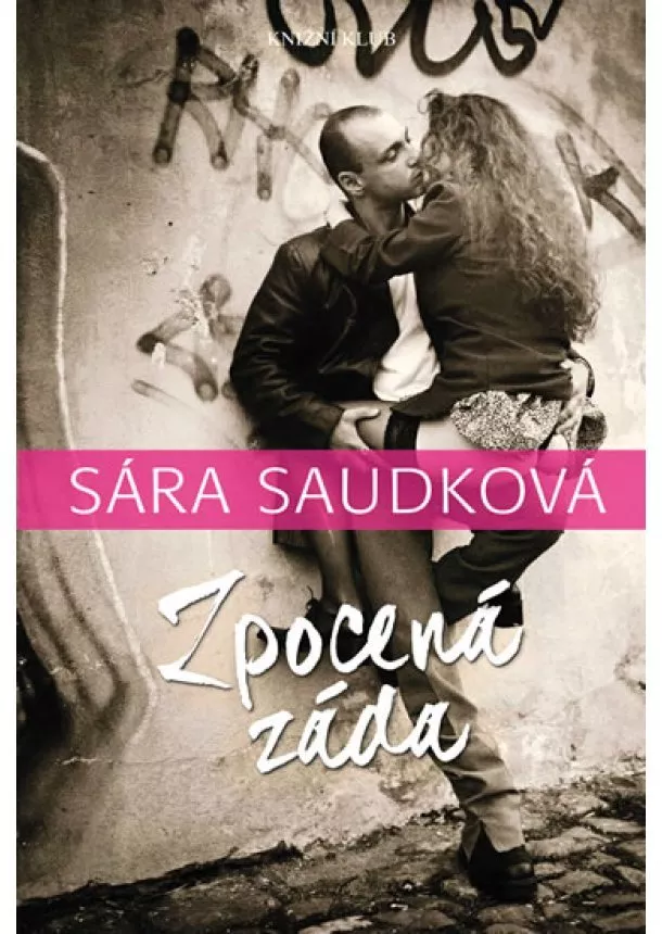 Sára Saudková - Zpocená záda