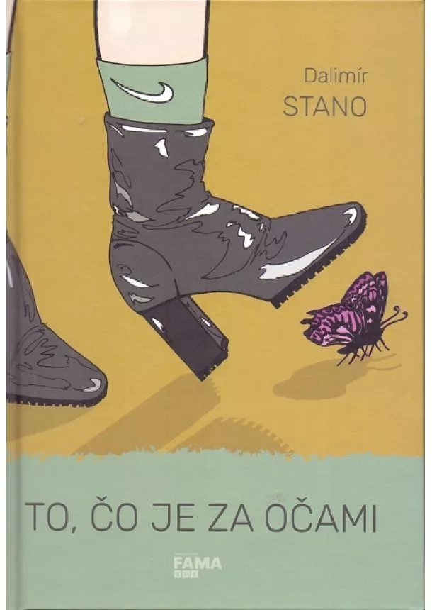 Dalimír Stano - To, čo je za očami