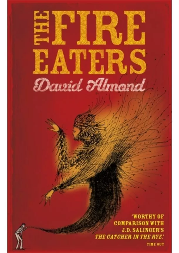 David Almond - Fire Eaters