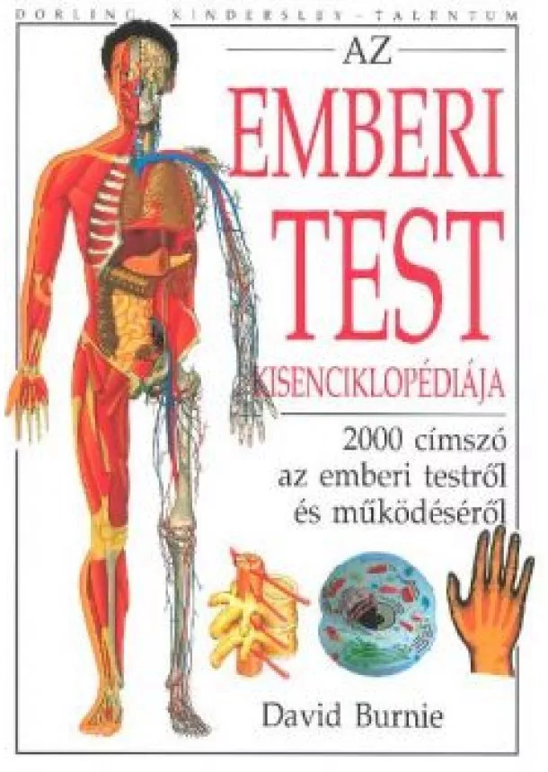 DAVID BURNIE - AZ EMBERI TEST KISENCIKLOPÉDIÁJA