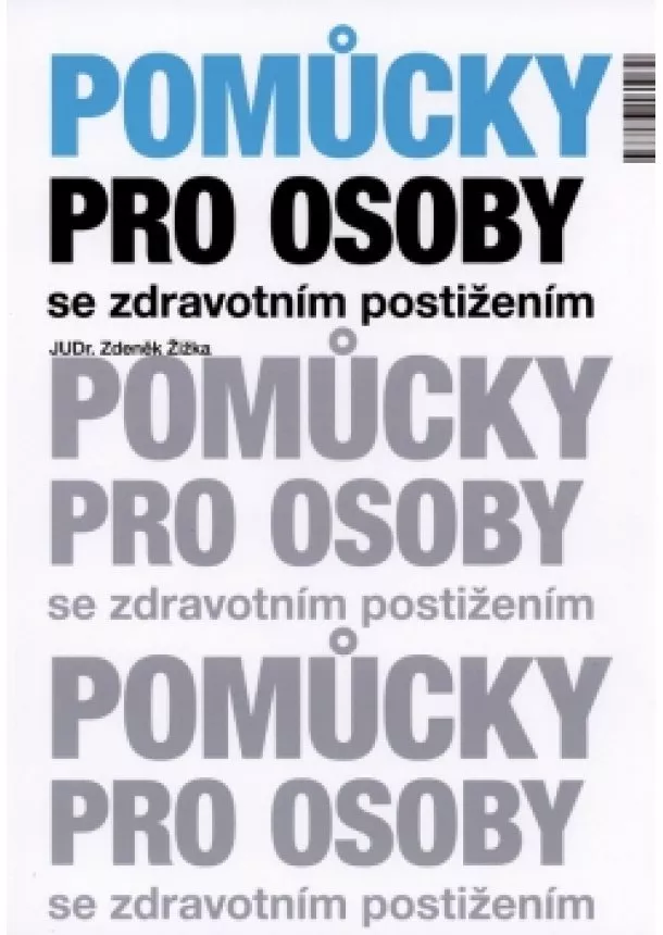 Zdeněk Žižka - Pomůcky pro osoby se zdravotním postižen