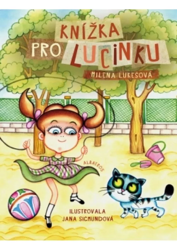 Milena Lukešová - Knížka pro Lucinku