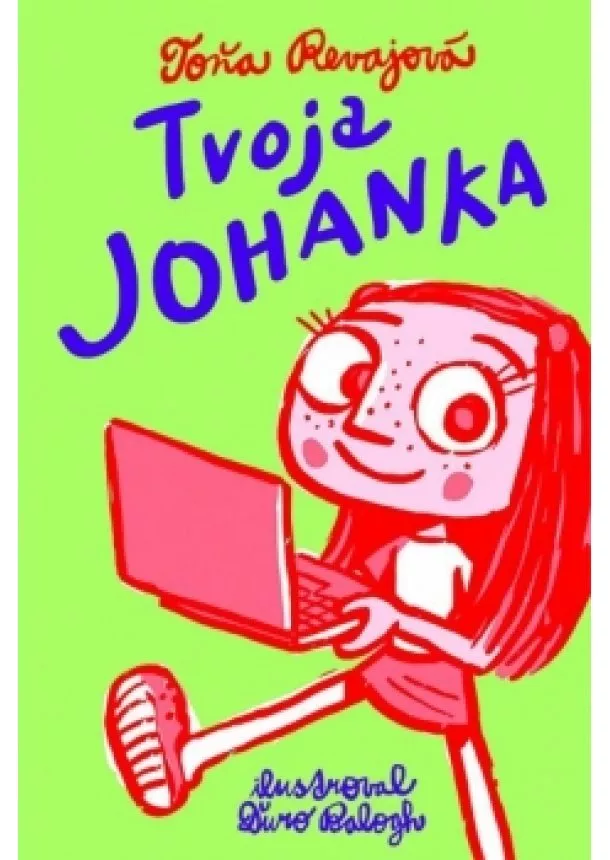 Toňa Revajová - Tvoja Johanka