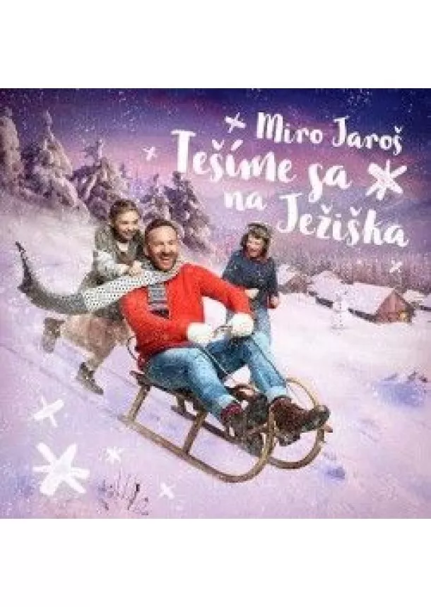 Miroslav Jaroš - Miro Jaroš - Tešíme sa na Ježiška CD