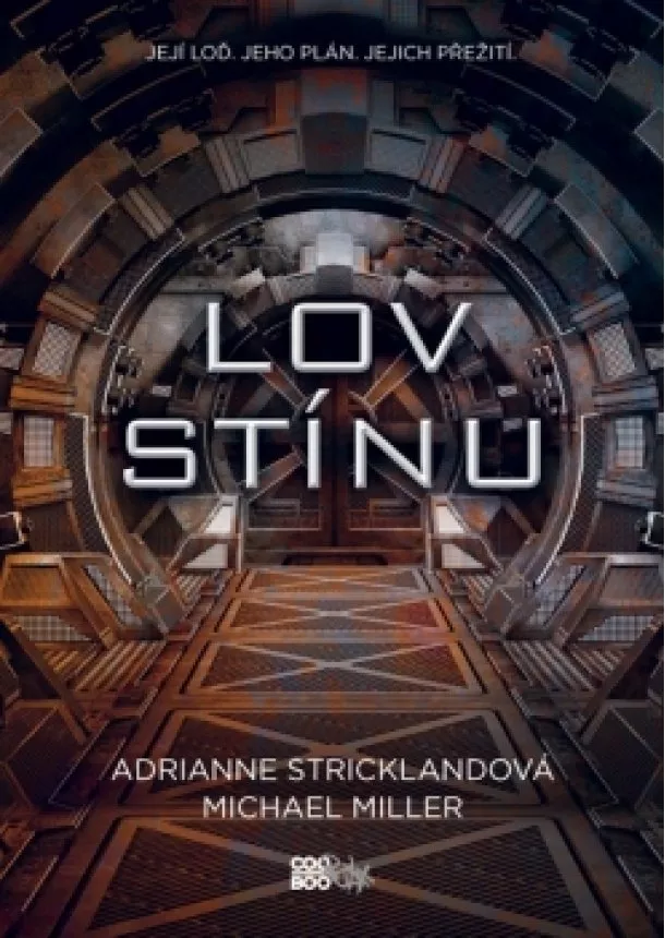 Michael Miller, AdriAnne Strickland - Lov stínu