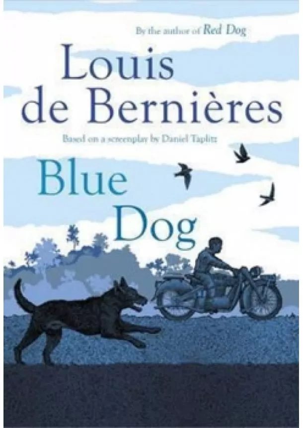 Louis de Bernières - Blue Dog