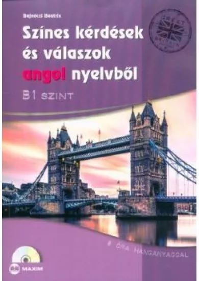 Színes kérdések és válaszok angol nyelvből /B1 szint - 8 óra hanganyaggal