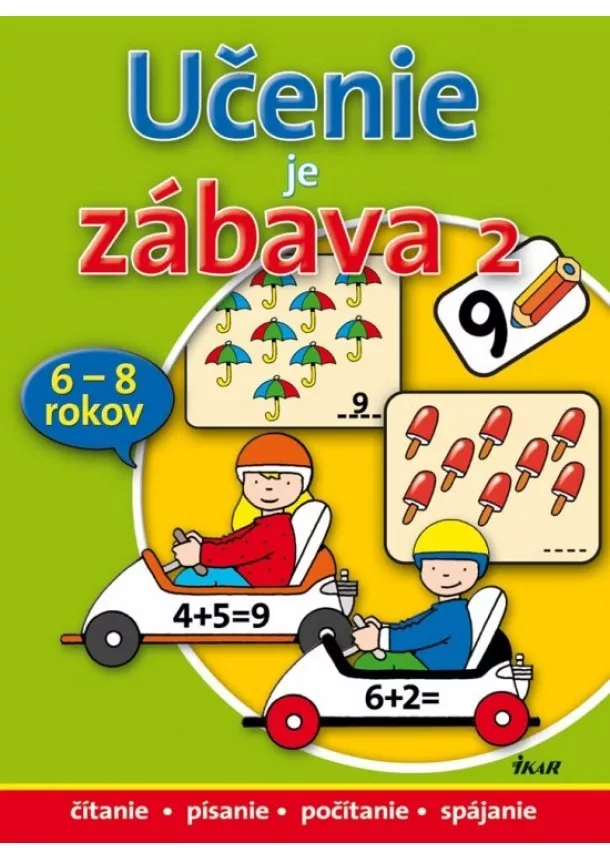 Kolektív - Učenie je zábava 2 (pre deti 6-8 rokov)