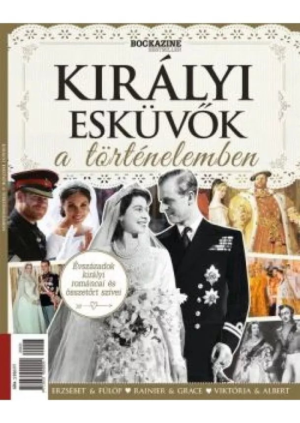 Bookazine - Királyi Esküvők a történelemben - Bookazine Bestseller