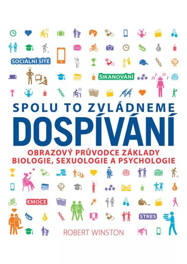 Winston Robert - Dospívání - Spolu to zvládneme