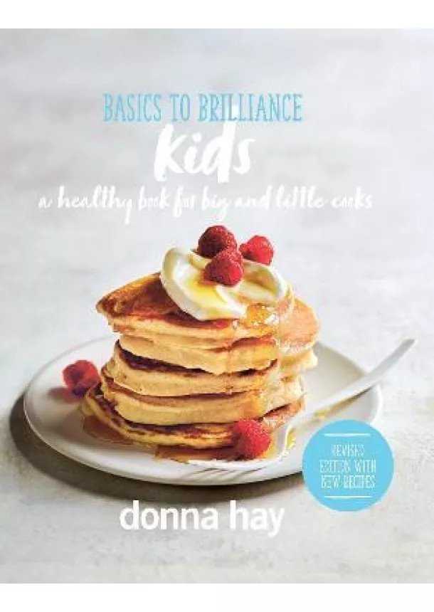 Donna Hay - Basics to Brilliance Kids