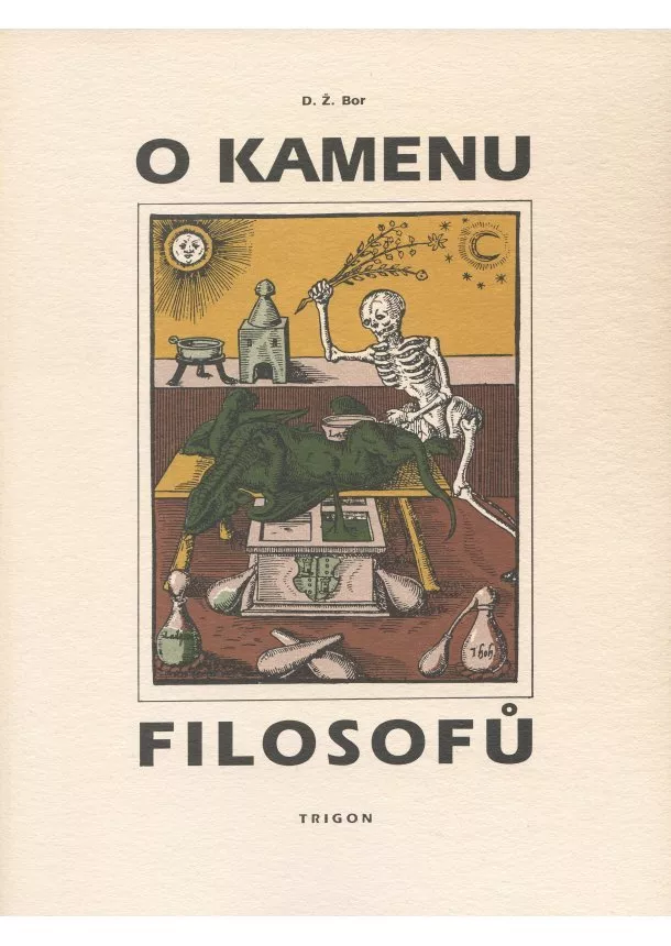 D. Ž. Bor - O kamenu filosofů