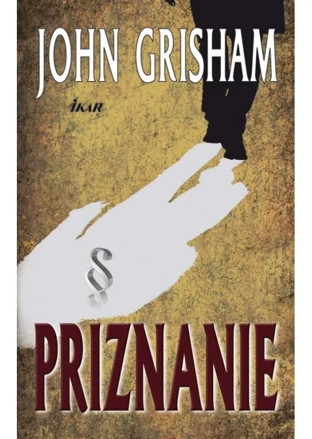 John Grisham - Priznanie