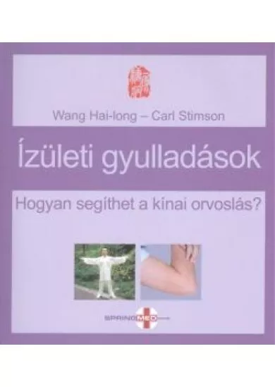 Ízületi gyulladások /Hogyan segíthet a kínai orvoslás?