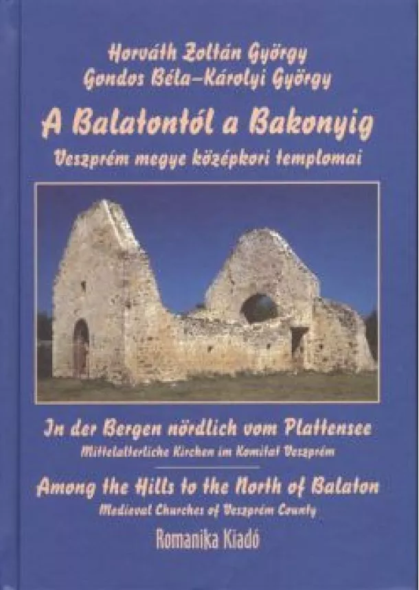 Válogatás - A BALATONTÓL A BAKONYIG