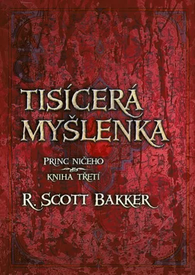 Tisícerá myšlenka - Princ ničeho - Kniha třetí