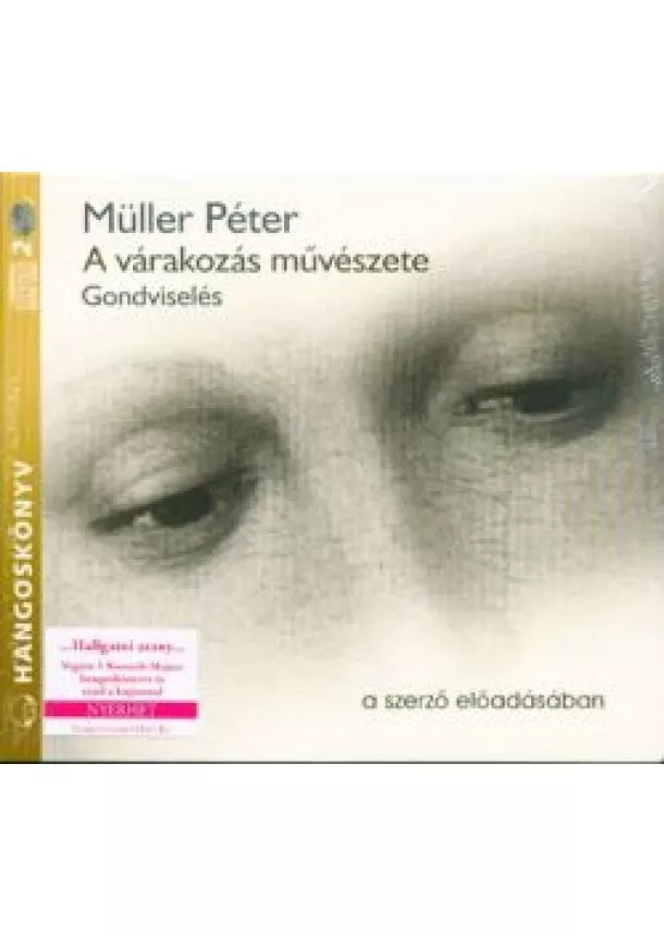 Müller Péter - A várakozás művészete - Gondviselés /Hangoskönyv