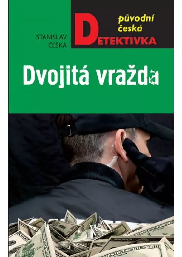 Stanislav Češka - Dvojitá vražda