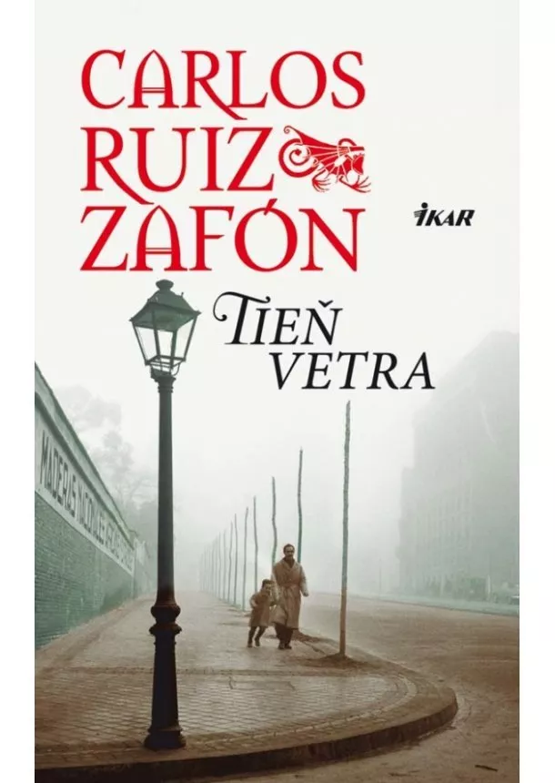 Carlos Ruiz Zafón - Tieň vetra, 2. vydanie