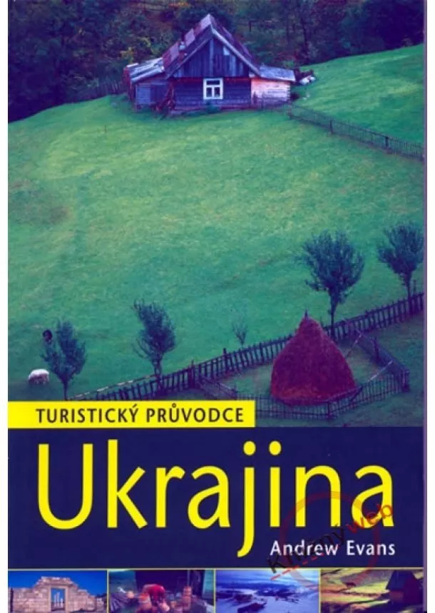 Andrew Evans - Ukrajina - turistický průvodce - 2.vydání