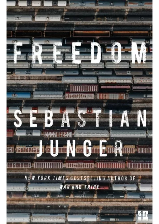 Sebastian Junger - Freedom