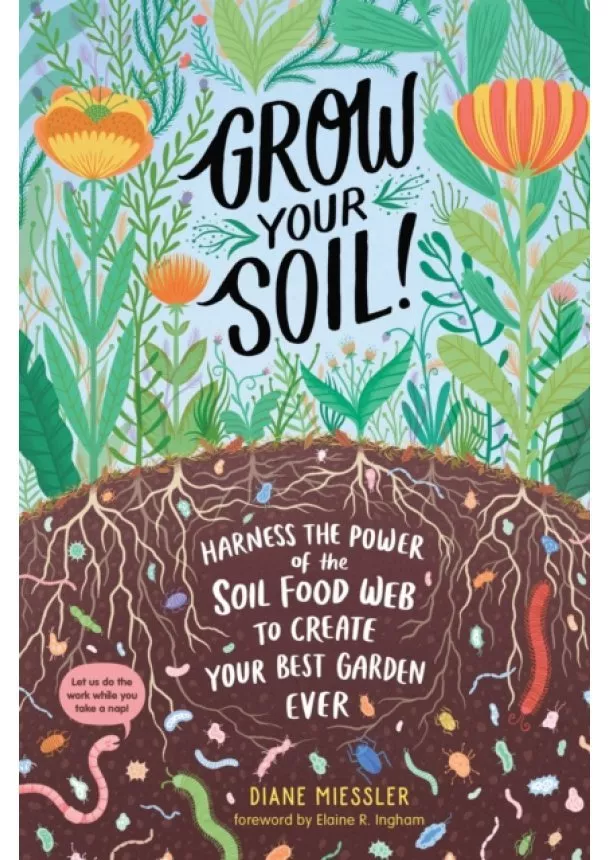 Diane Miessler - Grow Your Soil