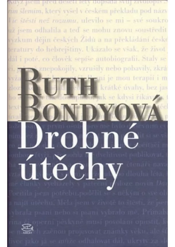 Ruth Bondyová - Drobné útěchy