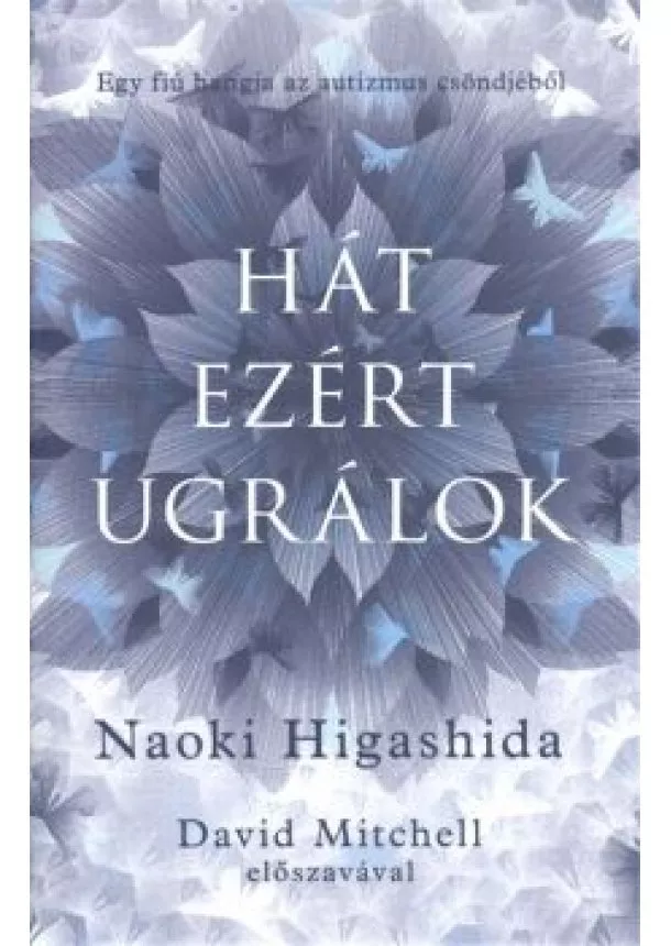 NAOKI HIGASHIDA - HÁT EZÉRT UGRÁLOK