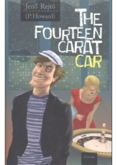 The fourteen carat car