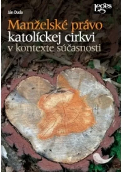 Manželské právo katolíckej cirkvi v kontexte súčasnosti