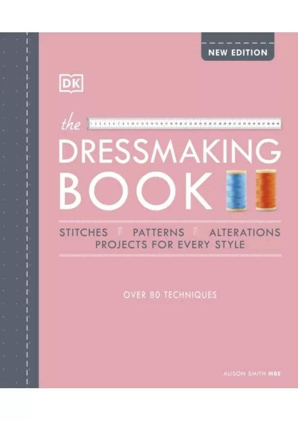 Alison, MBE Smith - The Dressmaking Book