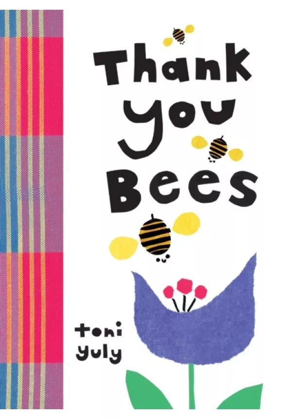 Toni Yuly - Thank You Bees