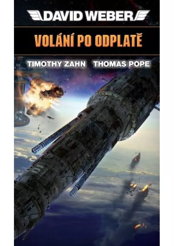 David Weber, Timothy Zahn, Thomas Pope - Volání po odplatě