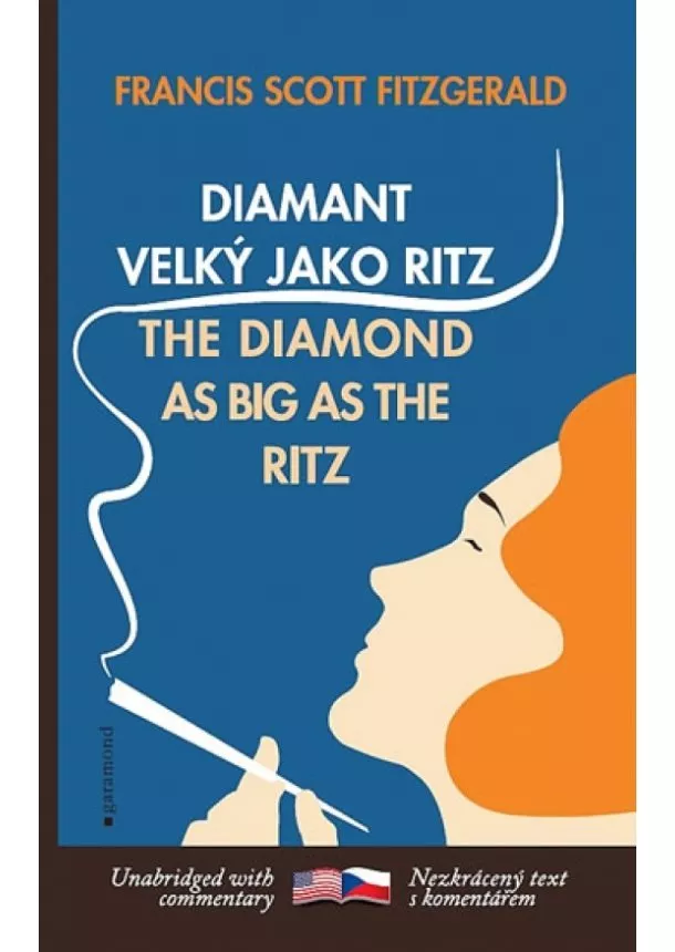 Francis Scott Fitzgerald - Diamant velký jako Ritz / The Diamond as Big as the Ritz