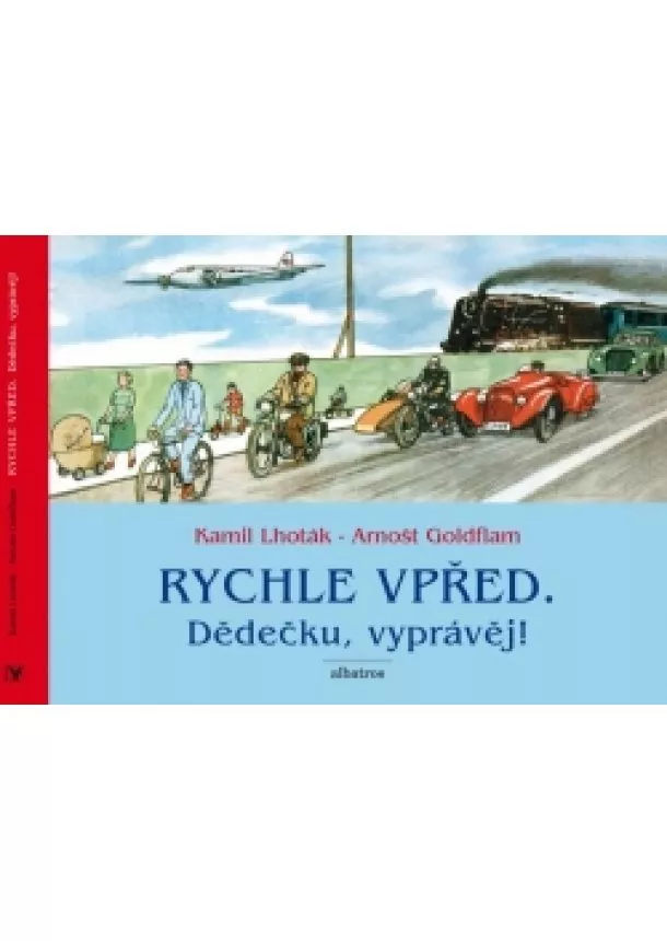 Arnošt Goldflam - Rychle vpřed: Dědečku, vyprávěj!