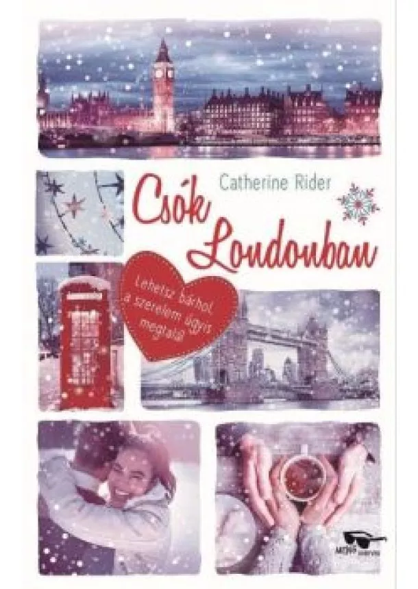 Catherine Rider - Csók Londonban