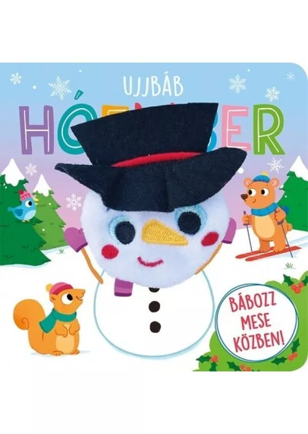 Hannah Campling - Ujjbáb hóember - Bábozz mese közben!