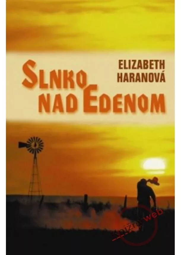 Elizabeth Haranová - Slnko nad Edenom