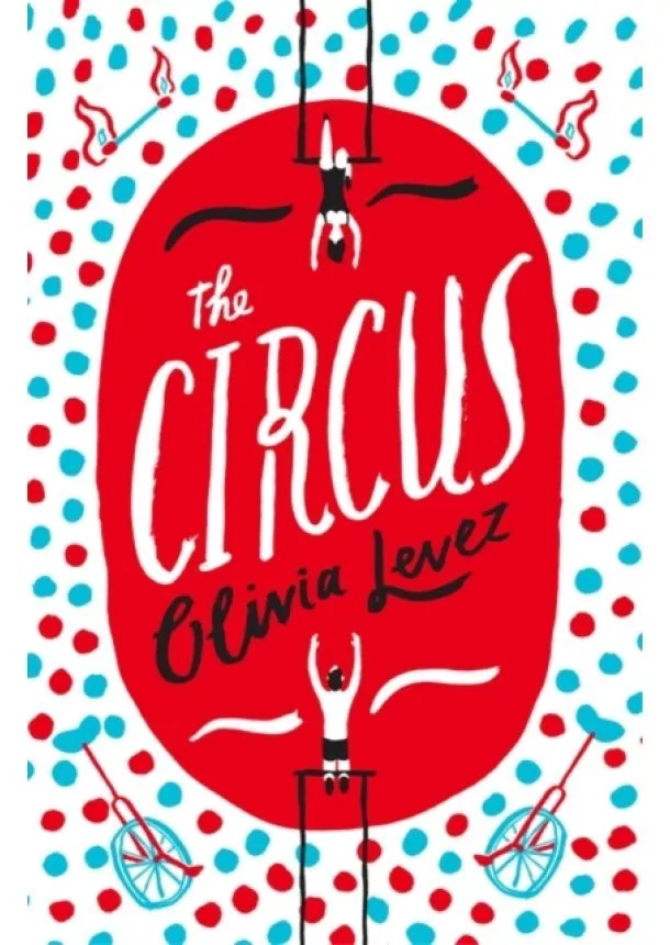 Olivia Levez - The Circus