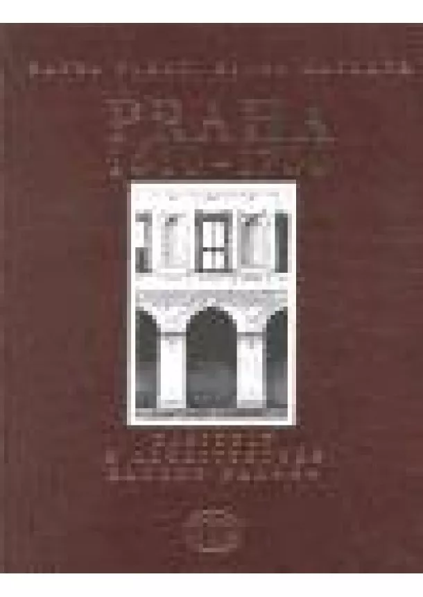 Ester Havlová, Pavel Vlček - Praha 1610-1700 - Kapitoly o architektuře raného baroka